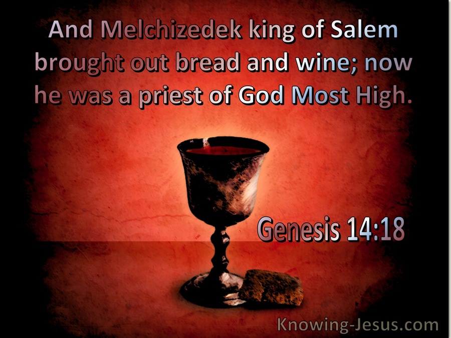 Genesis 14:18 Melchizedek  Brought Out Bread And Wine (red)